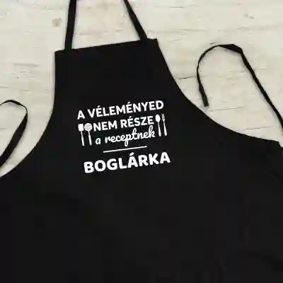 Személyre szabott konyhai kötény - Az Ön véleménye nem része a receptnek