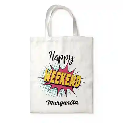 Személyre szabott táska - Boldog hétvégét